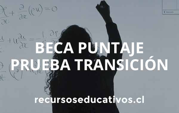 Beca Puntaje Prueba de Transición