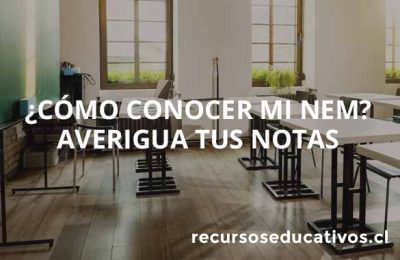 ¿Cómo conocer mi NEM? Averigua aquí tus notas de Enseñanza Media