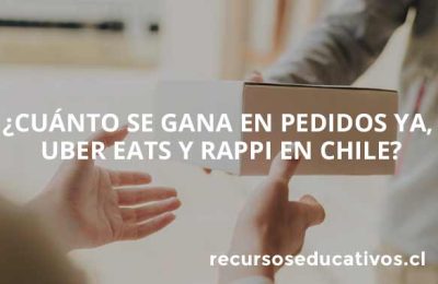 Cuánto se gana en Pedidos Ya, Uber Eats y Rappi en Chile