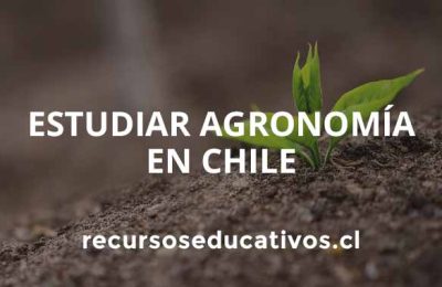 Estudiar carrera de Agronomía en Chile