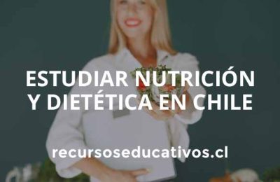 Estudiar Carrera de Nutrición y Dietética en Chile