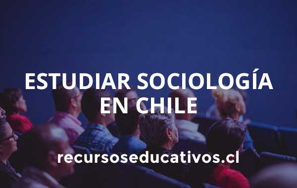 Estudiar carrera de Sociología en Chile