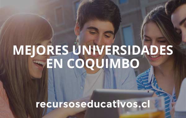 Mejores Universidades en Coquimbo, Chile
