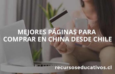 Mejores Páginas para Comprar en China desde Chile